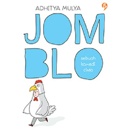 NOVEL JOMBLO; SEBUAH KOMEDI CINTA (ED. REVISI)