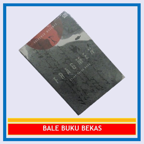 BUKU ORI PUISI GOENAWAN MOHAMAD: FRAGMEN