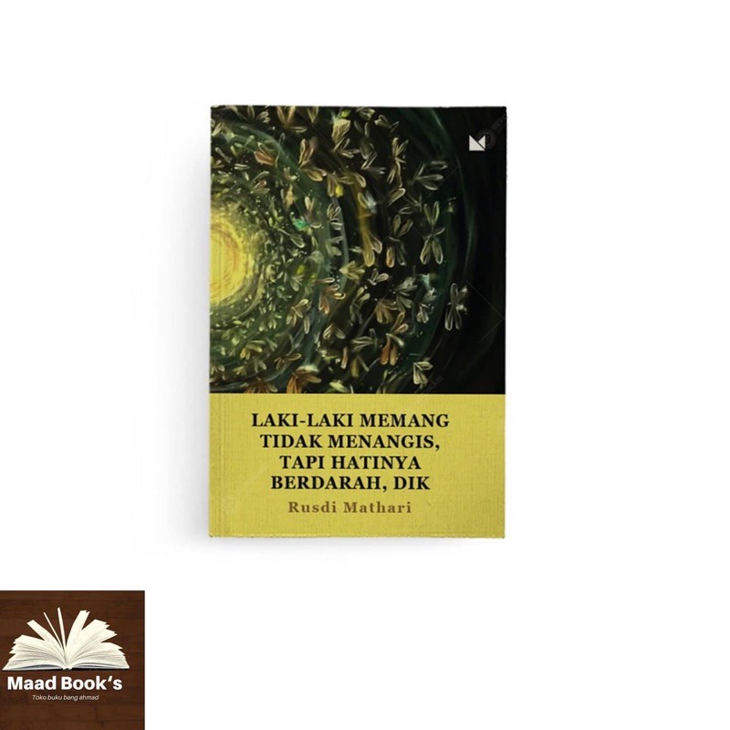Laki-laki Memang Tidak Menangis, Tapi Hatinya Berdarah (ORIGINAL)