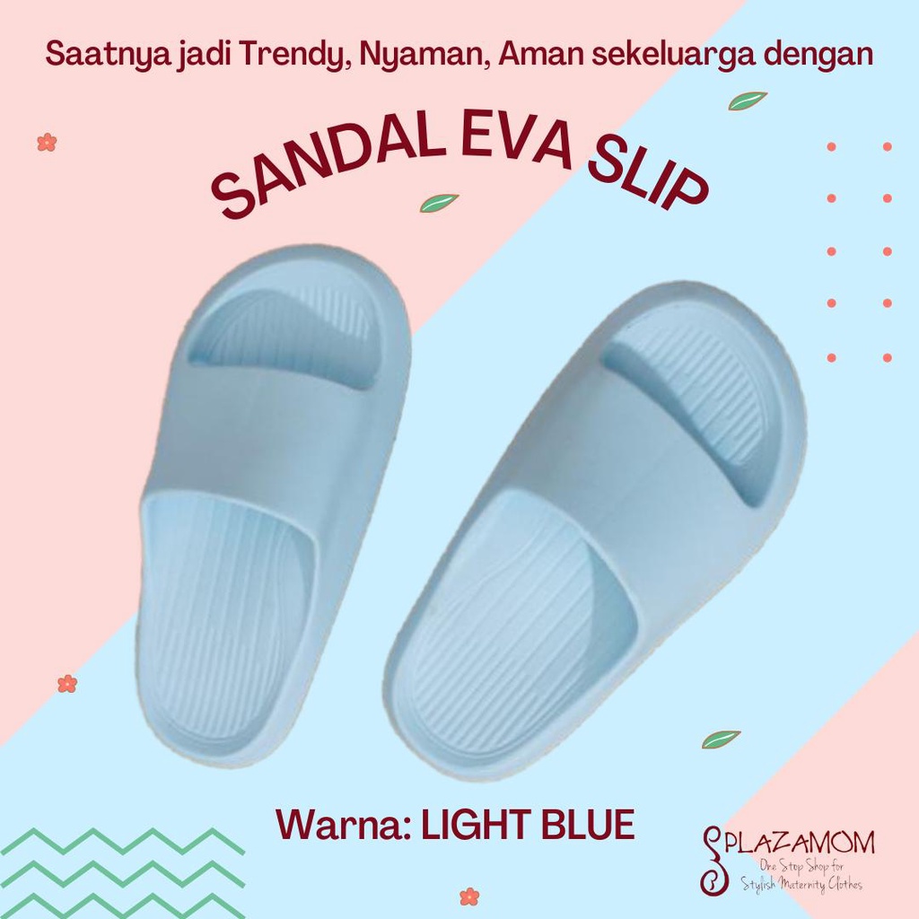 Sandal EVA karet ANAK 1,5-10 tahun Laki Perempuan Unisex Sendal Selop Slippers Slip Strap  Empuk Ringan Anti slip Kualitas Premium Nyaman Bisa untuk outdoor indoor trendy stylish