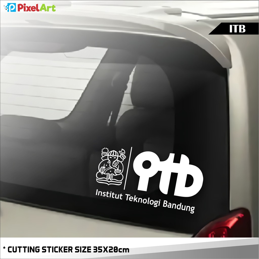 Stiker Cutting Kaca Mobil ITB Institut Teknologi Bandung Shopee Indonesia