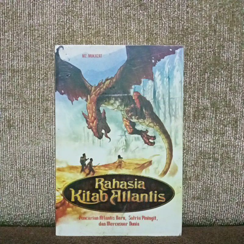 Rahasia Kitab Atlantis. Pencarian Atlantis baru, satria piningit, dan mercusuar dunia.   i5