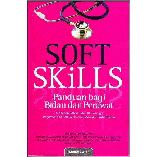 SOFT SKILLS (PANDUAN BAGI BIDAN DAN PERAWAT)