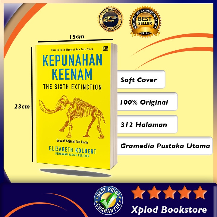 Buku Kepunahan Keenam Sebuah Sejarah Tak Alami The Sixth Ectinction Bahasa Indonesia Terlaris Terbar