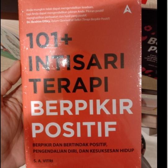 

101+ intisari terapi berfikir positif - Best Seller