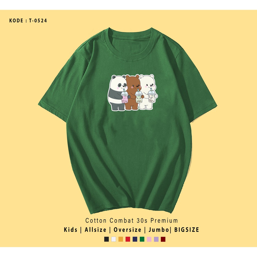 KAOS WE BEARS BUBBLES UNISEX / KAOS COUPLE / KADO UNIK / T-SHIRT CUSTOM / TUMBLR TEE