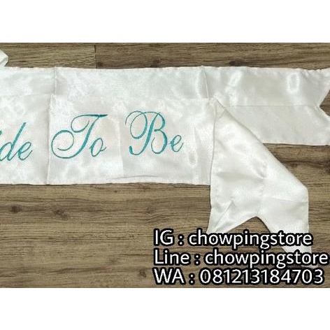 ✷ SASH BRIDE TO BE / SELEMPANG BRIDAL SHOWER BORDIR TIMBUL HIGH QUALITY ⅍