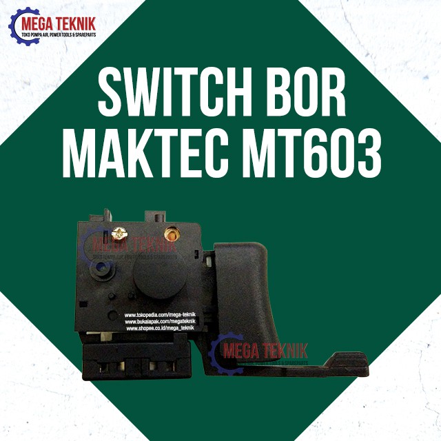 Switch Saklar Bor Maktec MT603 Sparepart ASLI ORI Original Makita
