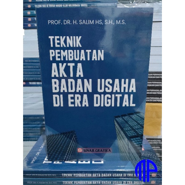Teknik Pembuatan Akta Badan Usaha di Era Digital - Salim HS
