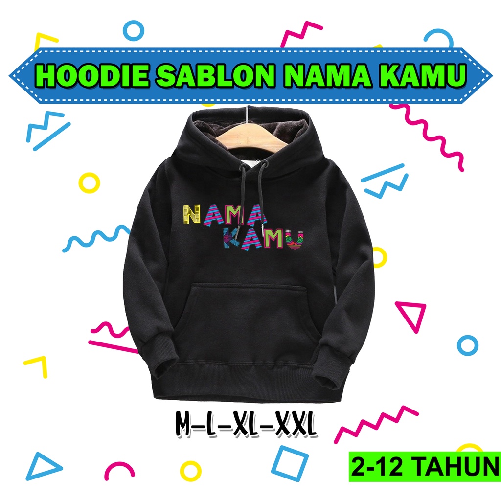 Hoodie Anak CUSTUM NAMA Laki Laki Perempuan  / Hodie Anak Usia 2 3 4 5 6 7 8 9 10 11 12 Tahun / Jaket Anak Custom Nama Cewek Cowok / Switer Distro Bisa Cod / Suiter Anak Terbaru / Sweeter Anak / Switer Anak