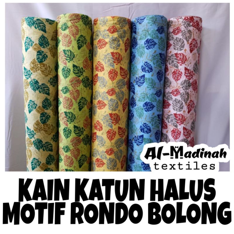 KAIN KATUN HALUS MOTIF DAUN RONDO BOLONG / JANDA BOLONG // AL MADINAH TEXTILES