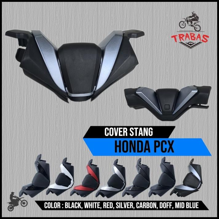 Cover Stang Honda Pcx 150 160 Cbu Cover Tutup Stang Pcx 150 160 Cbu