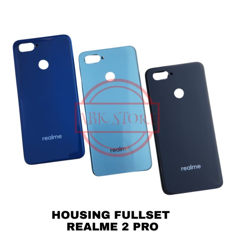 BACK CASING - KESING - HOUSING FULLSET + TULANG TENGAH BEZEL BAZEL REALME 2 PRO