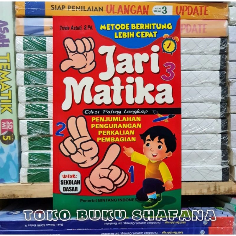 Edisi Lengkap Buku Jarimatika Metode Berhitung Lebih Cepat Untuk Sekolah Dasar ( SD )