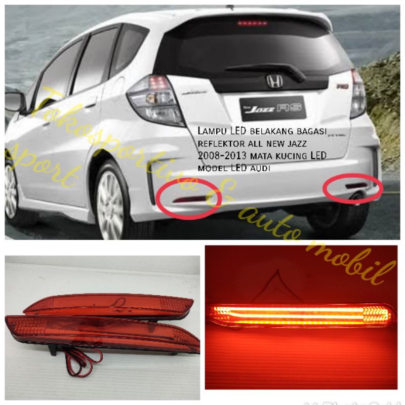 Lampu LED Reflektor bumper belakang Honda all new jazz 2008-2013 LED model LED Audi reflektor merah