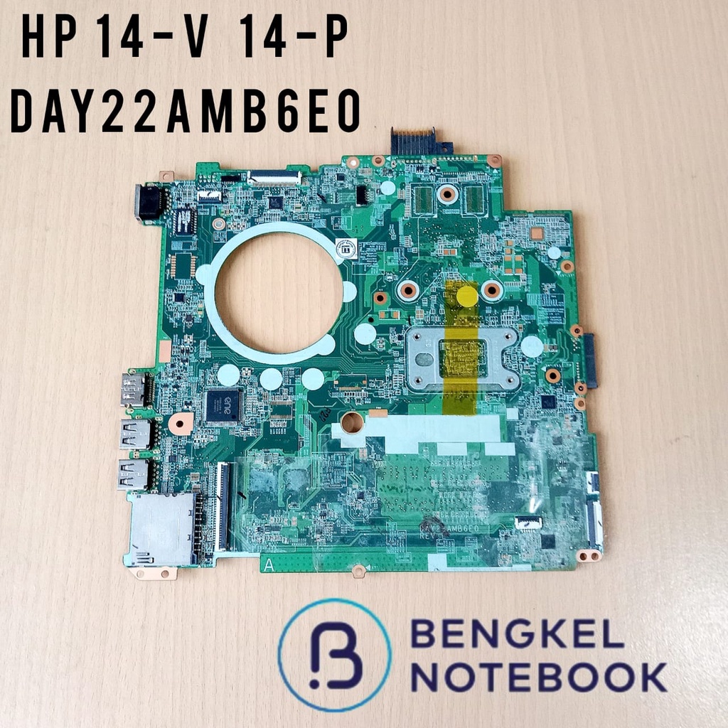 Motherboard HP Pavilion 14-V HP 17-F HP 14-P HP 15-P AMD A8-6410 2.0Ghz  DAY22AMB6E0