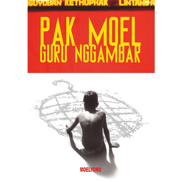 Buku Pak Moel Guru Nggambar oleh Moelyono