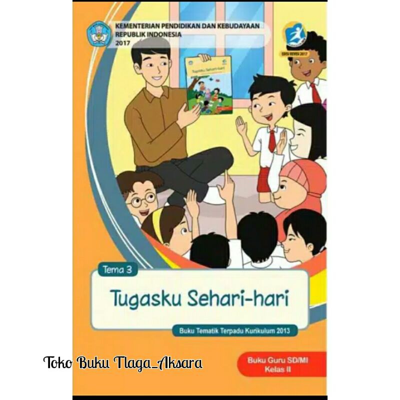 BUKU GURU Tema 3 Kelas 2 SD/MI