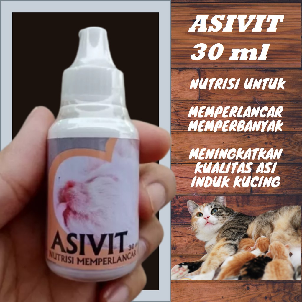 Asivit Drop 30ml Vitamin Memperlancar Asi Induk Kucing Cat Suplemen Nutrisi 30 ml