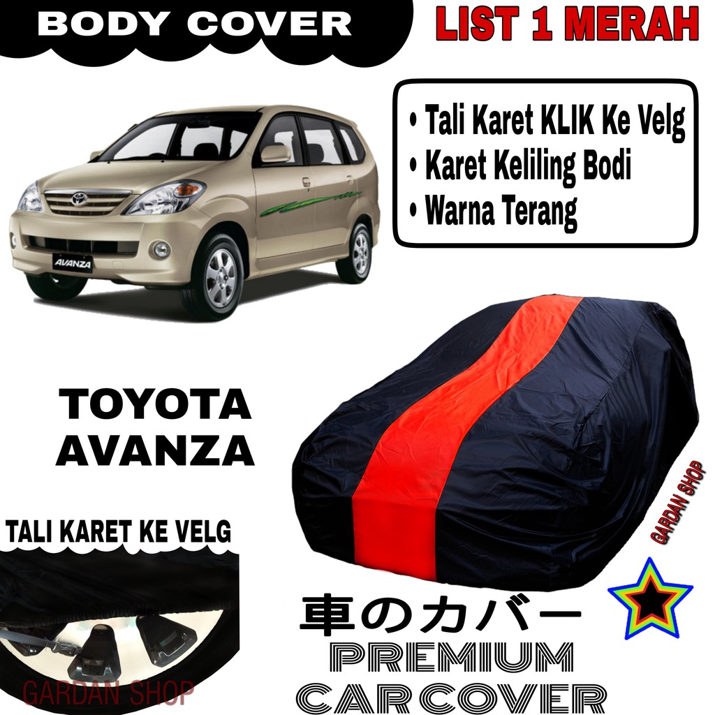 Body Cover TOYOTA AVANZA List Single MERAH Sarung Mobil Penutup Avanza PREMIUM