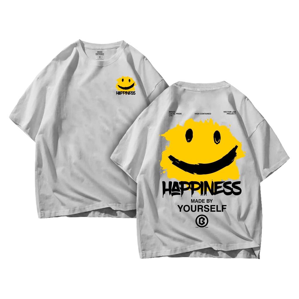 BRIGO Kaos Oversize HAPPINESS II Kaos Jumbo Size Pria &amp; Wanita II Kaos Oversize Print DTF