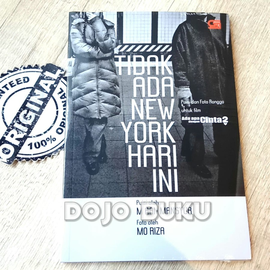 Buku Tidak Ada New York Hari Ini (Puisi &amp; Foto Rangga Untuk AADC) by MA Mansyur