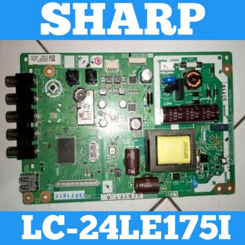 Mainboard TV SHARP AQUOS LC 24LE175I Mainboard SHARP LC 24LE175I Mainboard SHARP AQUOS LC 24LE175I