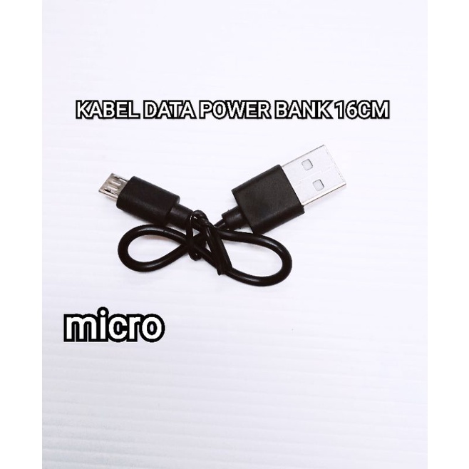 KABEL DATA POWER BANK/KABEL DATA POWERBANK MICRO 16CM