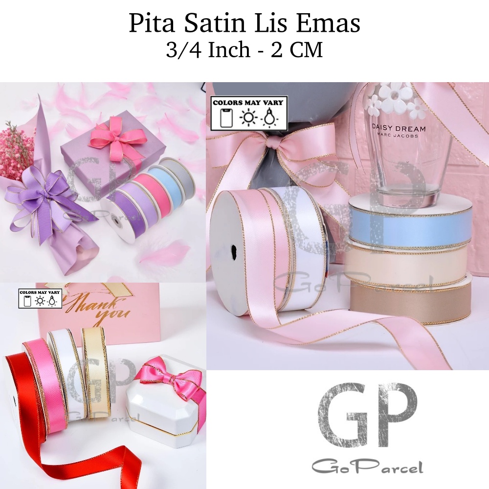 ( Rol 20 Yard ) PITA SATIN LIST EMAS 3/4 INCH / PITA KADO 2 CM / SILK SATEEN RIBBON GOLD EDGE 3/4 IN