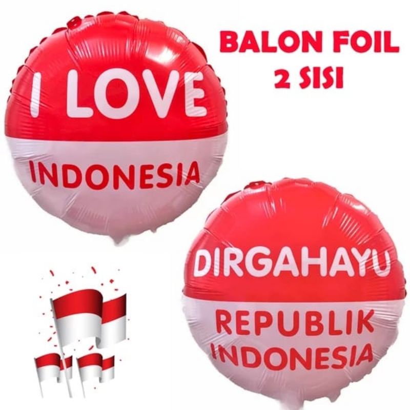 BALON FOIL HIASAN DEKORASI 17an 17Agustus HUT DIRGAHAYU RI BULAT LOVE