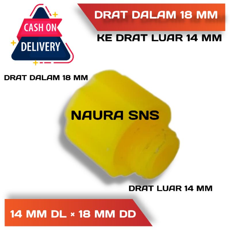 Konektor Drat Dalam 18mm ke Drat Luar 14mm