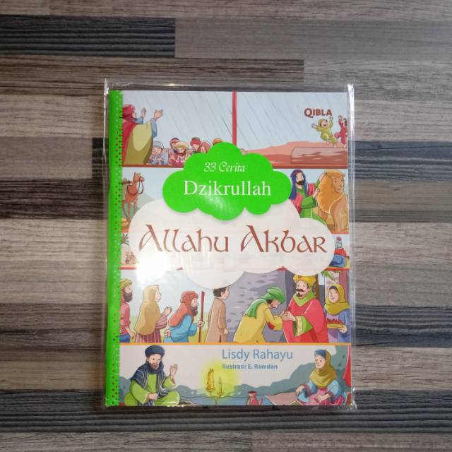 33 CERITA DZIKRULLAH
Oleh: Lisdy Rahayu
Ilustrasi: E. Ramdan
