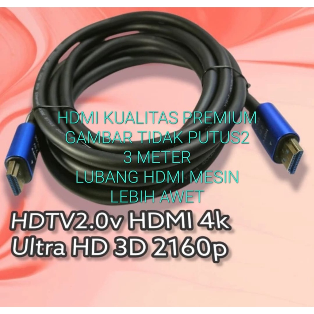 G647 KABEL HDMI 3 METER 4K CABLE TV TELEVISI PS GAME CPU MONITOR LAYAR LED FULL HD JEK JACK MALE FEMALE LAPTOP TV GAMBAR SUARA KUALITAS SUPER PREMIUM KONEKTOR PLUG BOOT KOMPUTER SWITCH ROUTER MODEM COMPUTER INDIHOME FIRTSMEDIA ROUTER RESOLUSI 2.0 ASLI