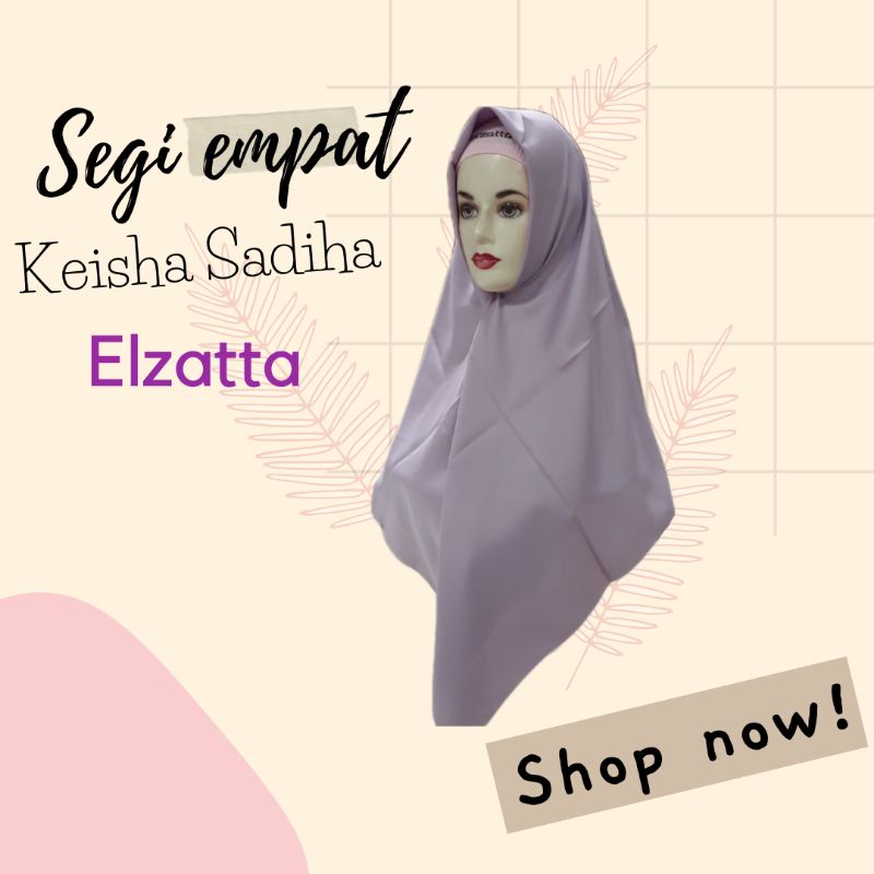 SEGI EMPAT ELZATTA  KEISHA SADIHA