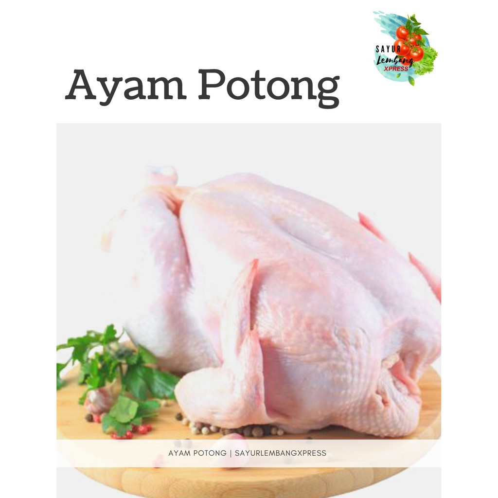 

AYAM POTONG SEGAR / AYAM BOILER /1 KG