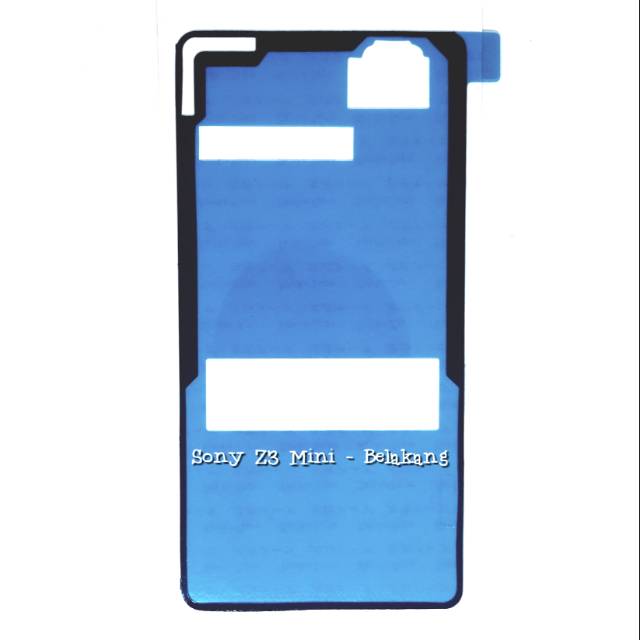 

Lem Adhesive Backdoor Sony Xperia Z3 Mini & Z 3 Compact - Double Tape Back Cover Tutup Belakang