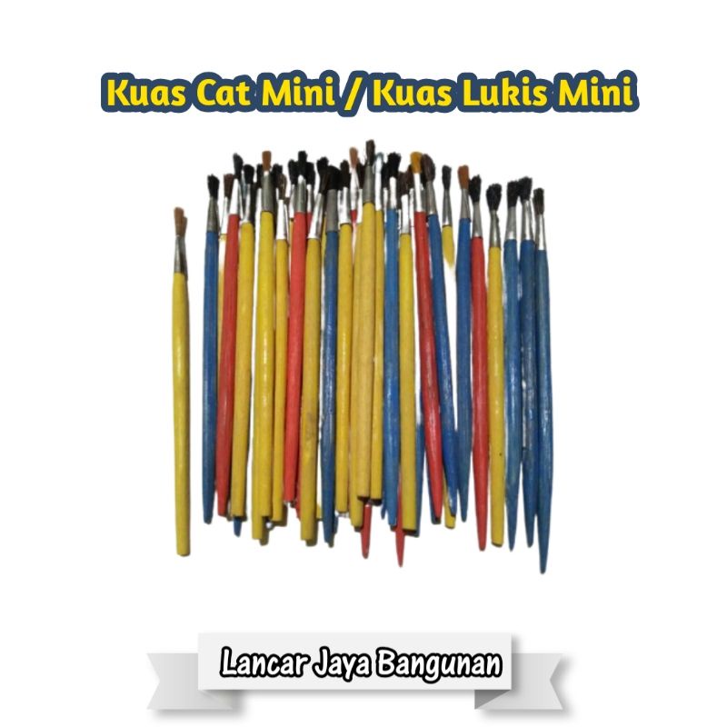 

KUAS CAT MINI / KUAS LUKIS / KUAS CAT KECIL / KUAS LUKIS MINI