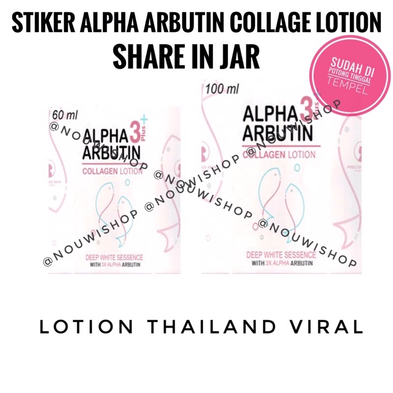 STIKER LABEL ALPHA ARBUTIN COLLAGEN LOTION THAILAND