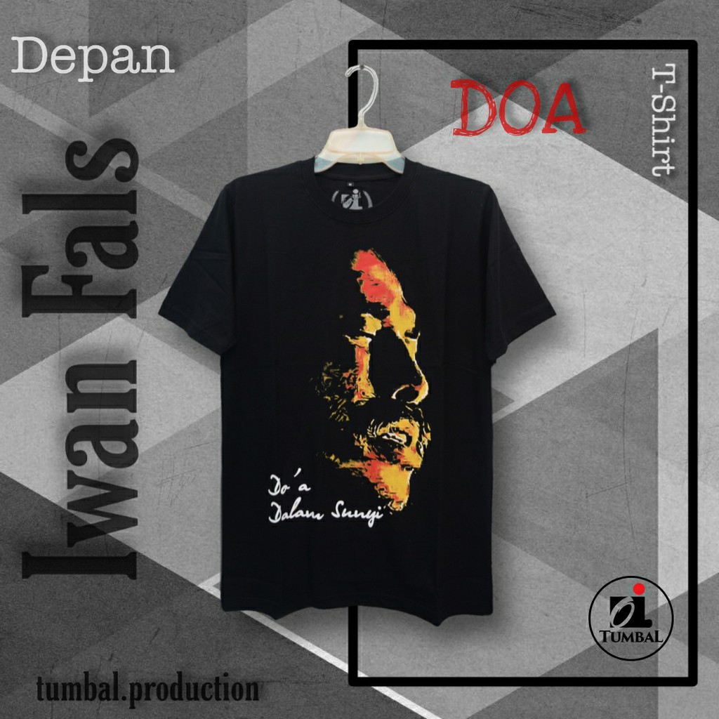 Kaos Iwan Fals Original Tumbal DOA
