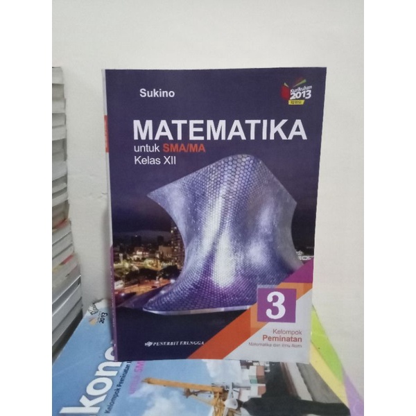 buku matematika Sukino kelas 12 SMA Erlangga