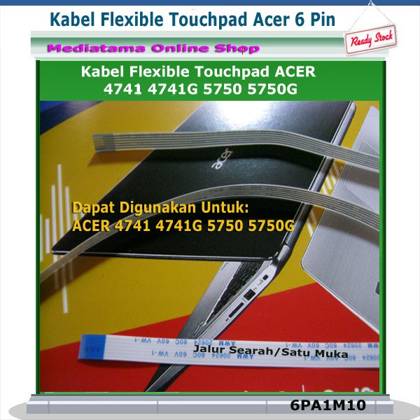 Kabel Flexible Touchpad ACER 5750 5750G 4741 4741G 6 Pin