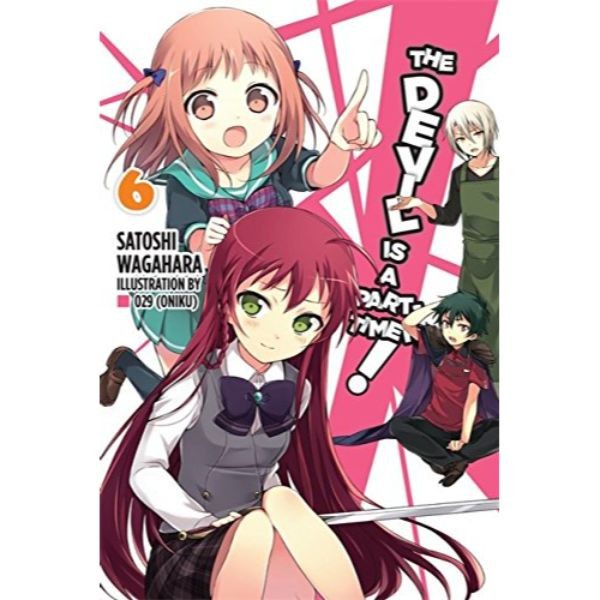 DEVIL IS PART TIMER LIGHT NOVEL VOL 06 - 9780316385060