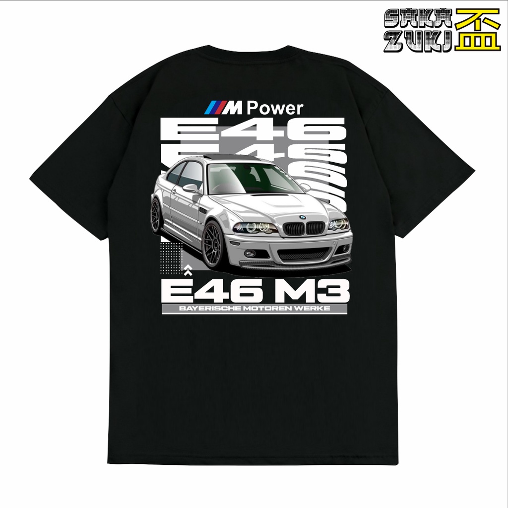 SAKAZUKI Kaos Baju Distro Katun Combed 24s Unisex Gambar Mobil BMW E46 M3 JDM GDM