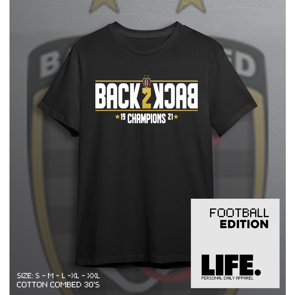 Kaos Bali United Back 2 Back Champion Juara Model Jersey Bahan Katun Combed unisex dan bisa Custom -