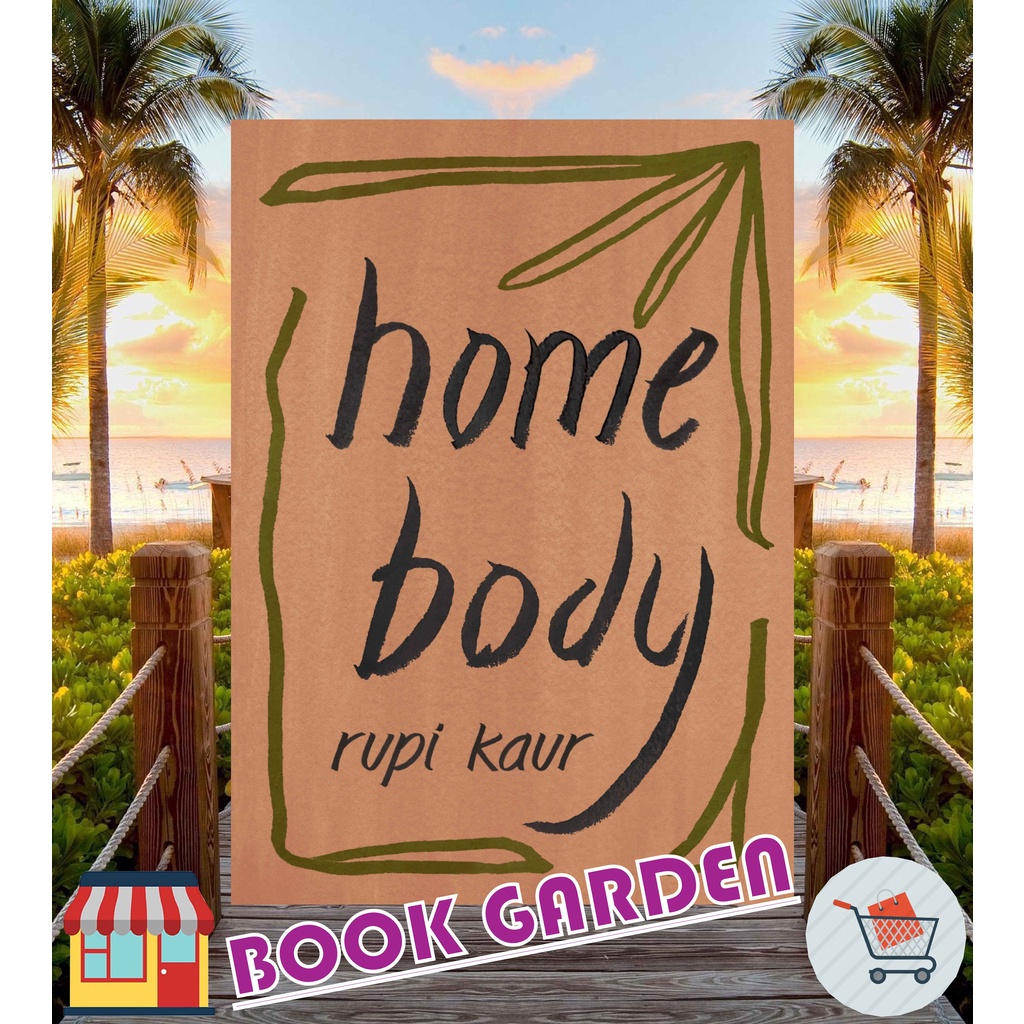 HOME BODY BY RUPI KAUR