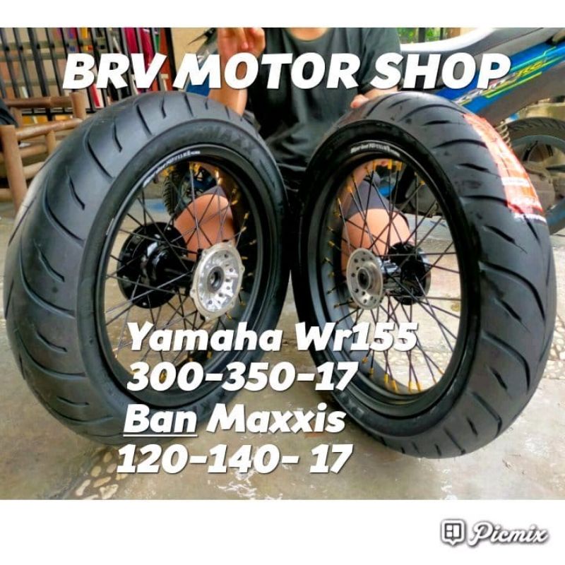Ban Set Yamaha Wr155 Ukuran 300-350-17 Ban 120 Dan 140/ SuperMoto Yamaha Wr155 Tromol Ori