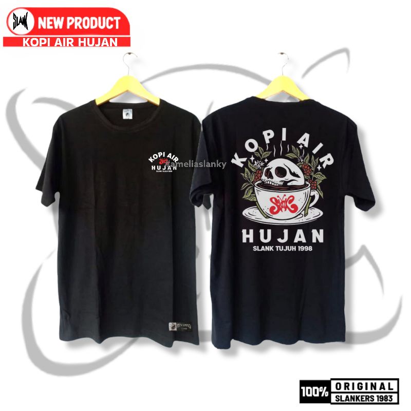 KAOS SLANK ORIGINAL - SLANK KOPI AIR HUJAN - KAOS SLANK ORIGINAL POTLOT - KAOS DISTRO SLANK - AMELIA