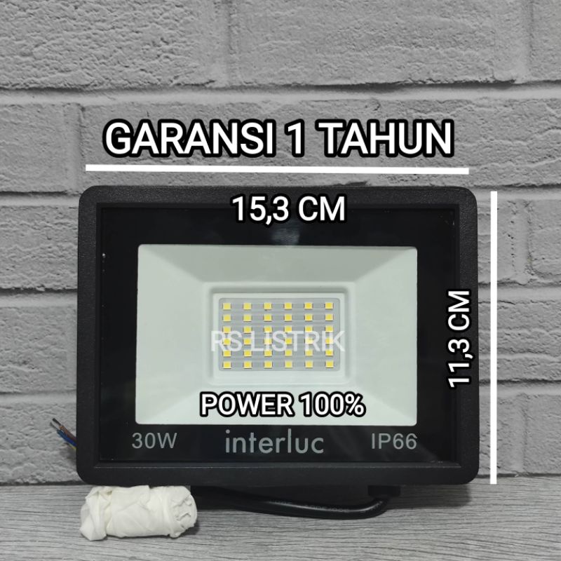 INTERLUC LAMPU SOROT LED 30W 30 WATT FLOOD LIGHT LED TEMBAK OUTDOOR SNI