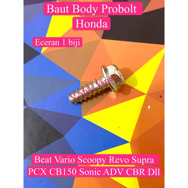 Baut Body PROBOLT HONDA HENG CHROME Beat Vario Scoopy Revo Supra PCX CB150 Sonic ADV CBR satuan