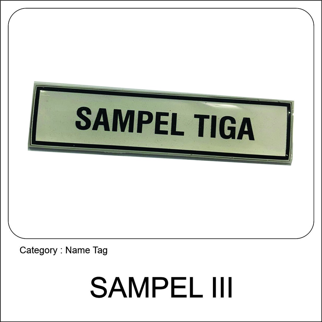

Name Tag Akrilik Keren – Cetak Custom, Cocok untuk Seragam Sampel Tiga (PUTIH-HITAM-HITAM)